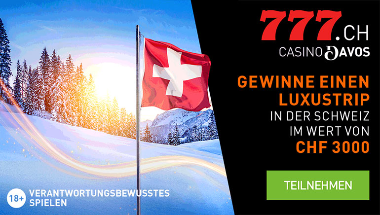 Casino777.ch verschenkt Luxus-Urlaub in der Schweiz